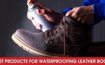 Best Products for Waterproofing Leather Boots